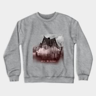 Haunted house Crewneck Sweatshirt